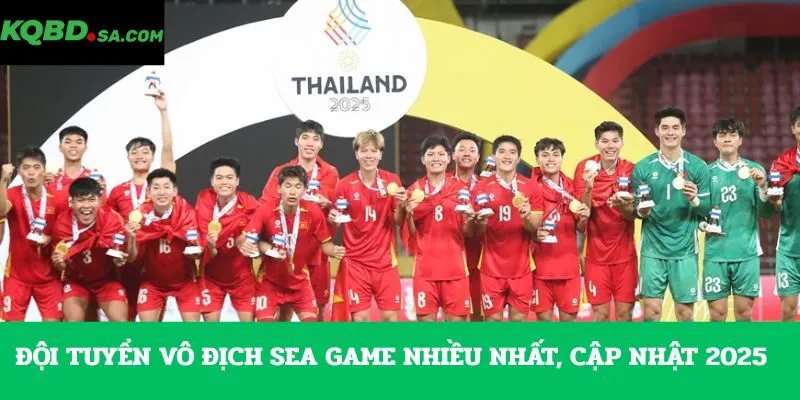 Đội tuyển vô địch Sea Game nhiều nhất